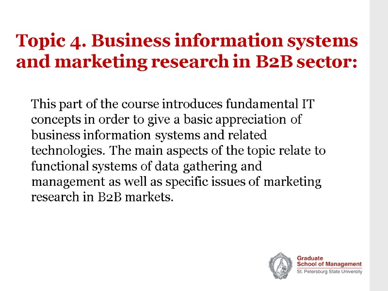 Topic 4. Business information systems and marketing research in B2B sector: This part of